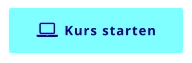 Kurs starten 